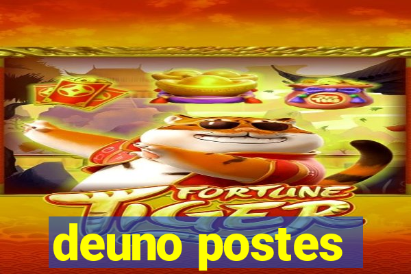 deuno postes